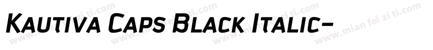 Kautiva Caps Black Italic字体转换